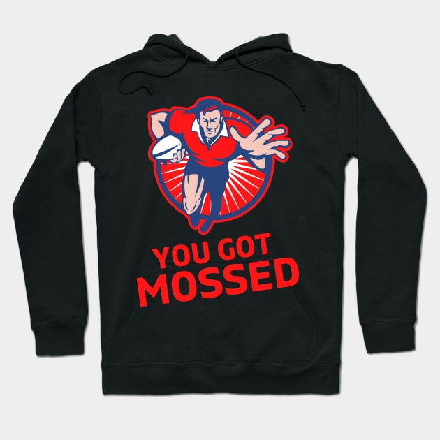 You Got Mossed - You Got Mossed Rugby Lover Funny- You Got Mossed Rugby Fire Ball Hoodie by Famgift